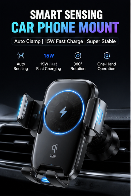 Smart Car Phone Holder – Auto Clamp Wireless Charging Mount 15W Fast Charge, 360° Rotation